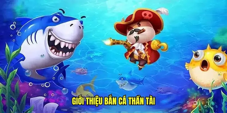 Bắn Cá Thần Tài SunWin Bí Kíp Bắn Đâu Trúng Đó Rinh Quà Khủng